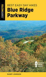 Falcon Guides: Best Easy Day Hikes Blue Ridge Parkway