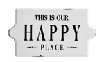 "This is Our Happy Place" Enameled Wall Decor