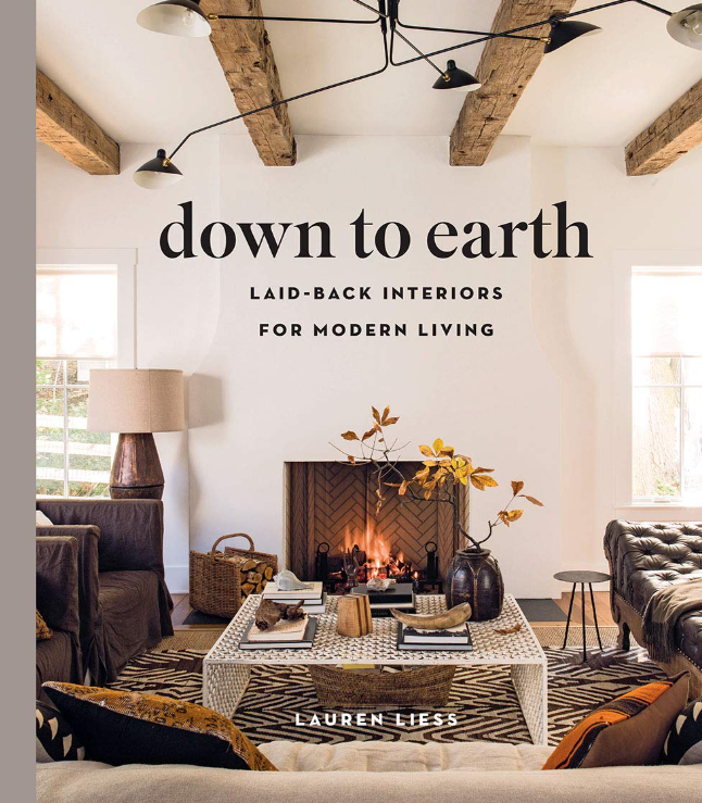 Down to Earth: Laid-back Interiors for Modern Living