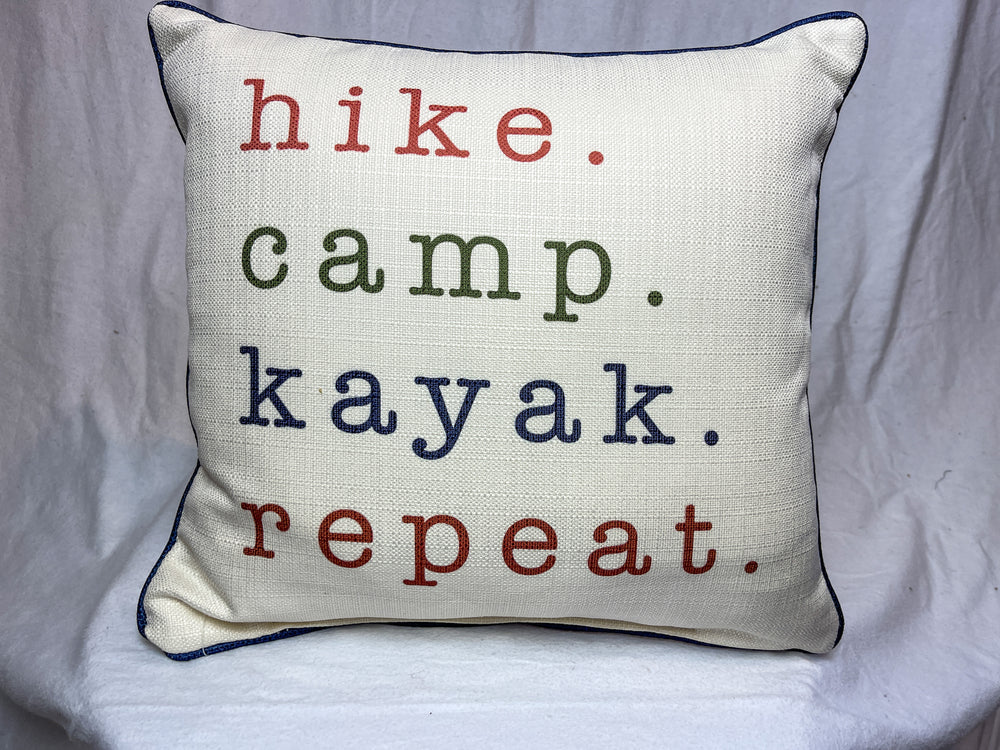 Hike Camp Kayak Repeat Pillow
